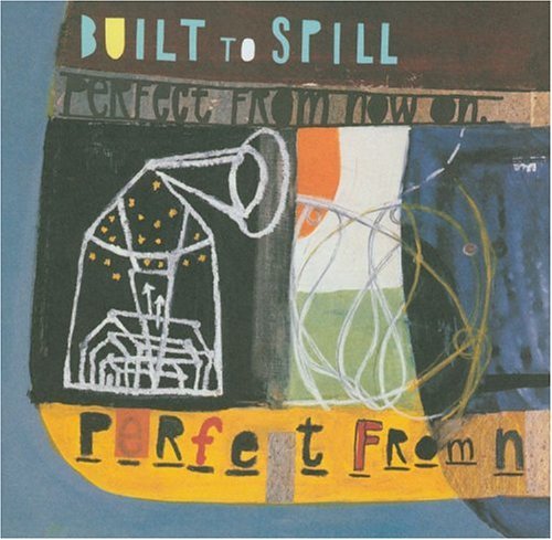 Album Review: Perfect from Now On by Built to Spill