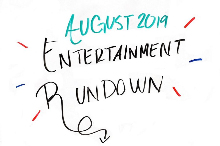 Aug Enterainment Rundown