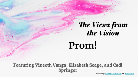Views from the Vision - Prom!