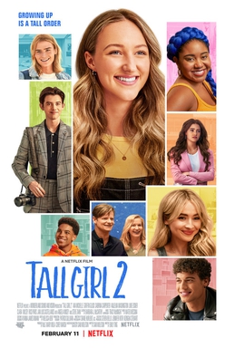 Tall Girl 2 is a sequel to a ridiculed movie and was released on Netflix on Feb. 11.