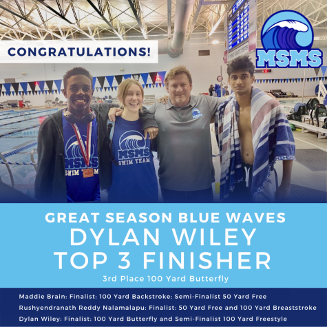 MSMS Blue Wave swimmers junior Dylan Wiley (left), junior Maddie Brain (second from left) and  junior Rushyendranath Reddy Nalamalapu (right) pose with coach Chris Chain. Wiley was a top-three finisher in the state meets 100-yard butterfly event.

